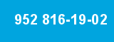 952 816-19-02